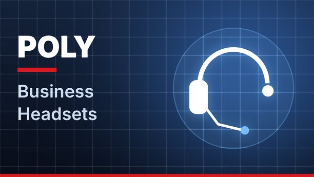 Poly business headsets for clear calls in the office or at home, available from TTI