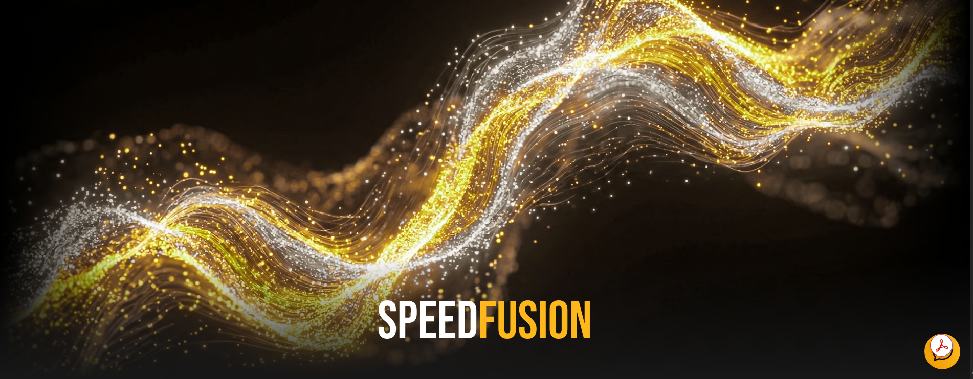 SpeeFusion unbreakable wave
